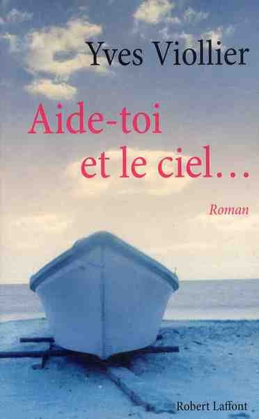 Emprunter Aide-toi et le ciel... livre