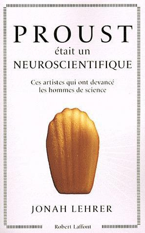 Emprunter Proust était un neuroscientifique. Ces artistes qui ont devancé les hommes de science livre