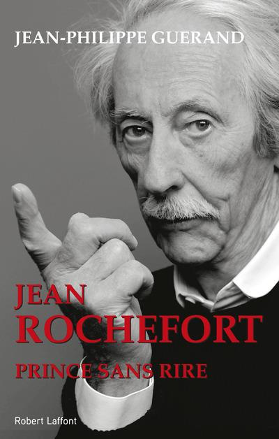 Emprunter Jean Rochefort. Prince sans rire livre