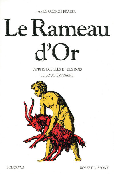 Emprunter Le Rameau d'Or. Tome 3, Esprits des blés et des bois ; Le Bouc émissaire livre