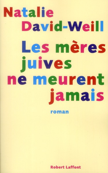 Emprunter Les mères juives ne meurent jamais livre