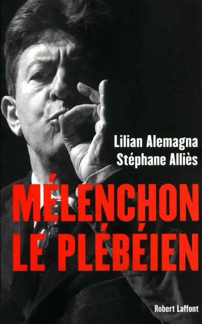 Emprunter Mélenchon le Plébéien livre