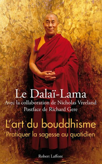 Emprunter L'art du bouddhisme. Pratiquer la sagesse au quotidien livre