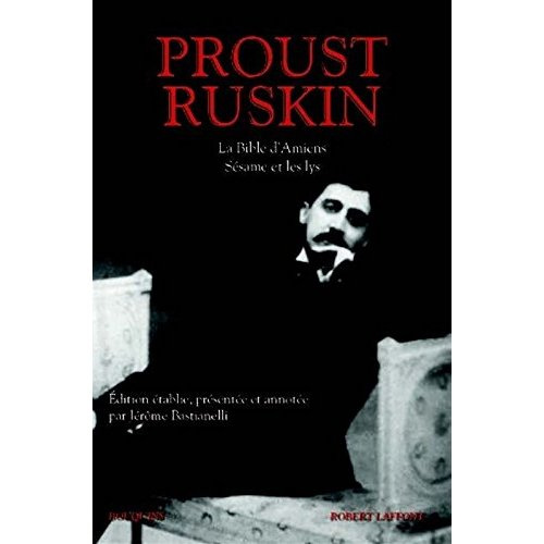 Emprunter La Bible d'Amiens ; Sésame et les lys. Et autres textes livre