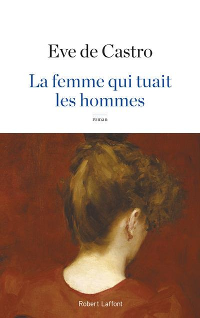 Emprunter La femme qui tuait les hommes livre