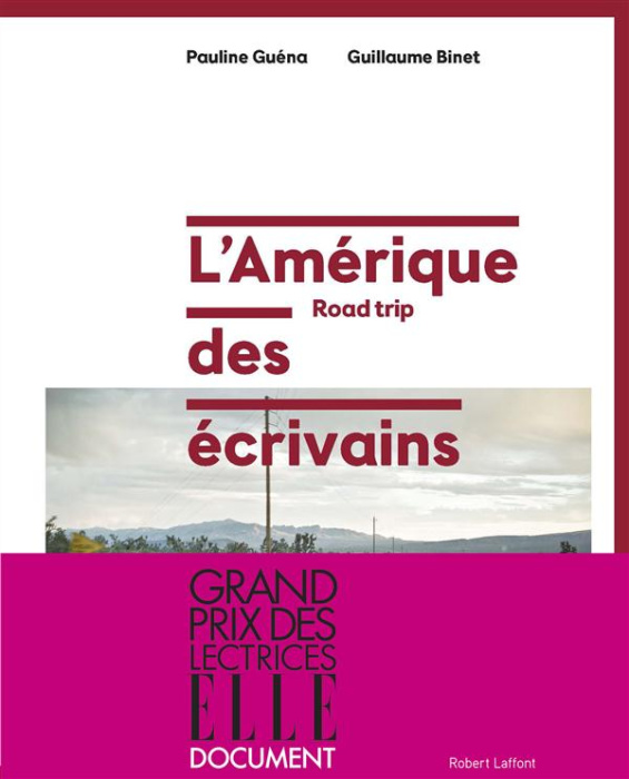 Emprunter L'Amérique des écrivains. Road trip livre