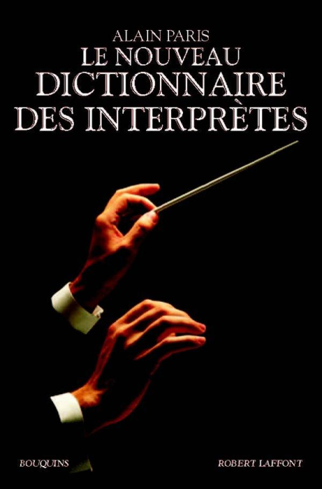 Emprunter Le nouveau dictionnaire des interprètes livre