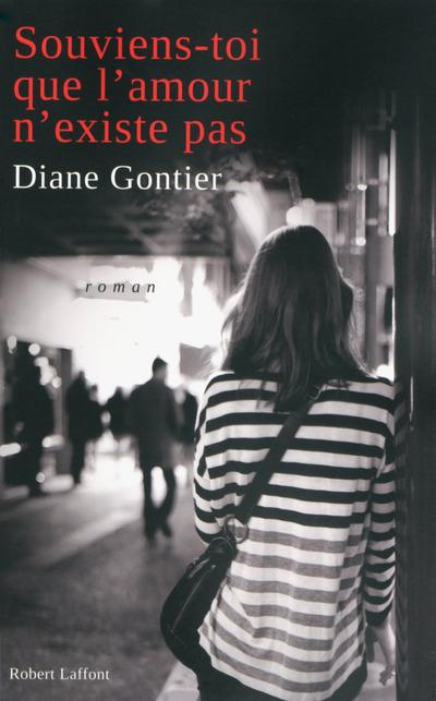 Emprunter Souviens-toi que l'amour n'existe pas livre