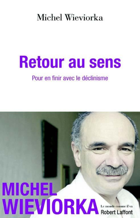 Emprunter Retour au sens. Pour en finir avec le déclinisme livre