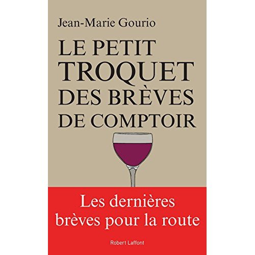 Emprunter Le petit troquet des brèves de comptoir livre
