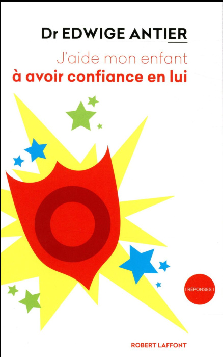Emprunter J'aide mon enfant à avoir confiance en lui livre