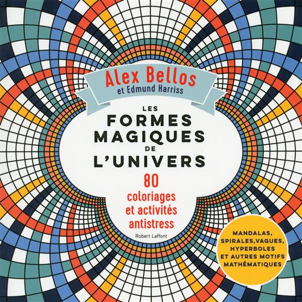 Emprunter Les formes magiques de l'univers. 80 coloriages et activités antistress livre