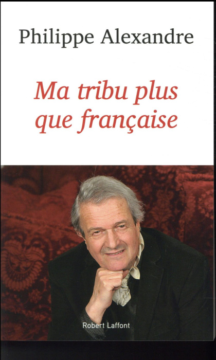 Emprunter Ma tribu plus que française livre