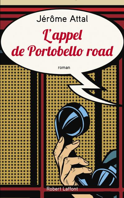 Emprunter L'appel de Portobello road livre