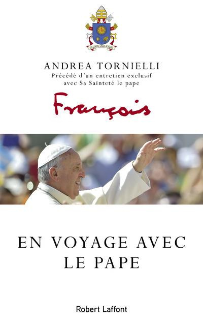 Emprunter En voyage avec le Pape livre