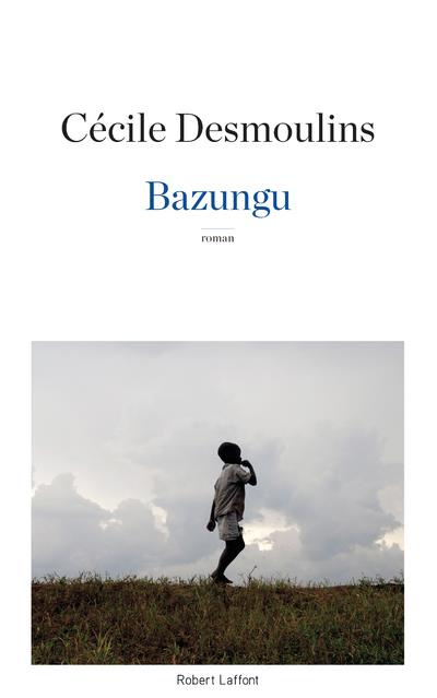 Emprunter Bazungu livre