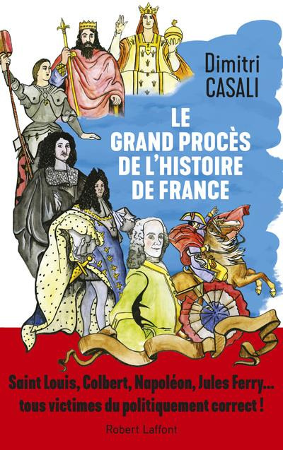 Emprunter Le grand procès de l'Histoire de France livre