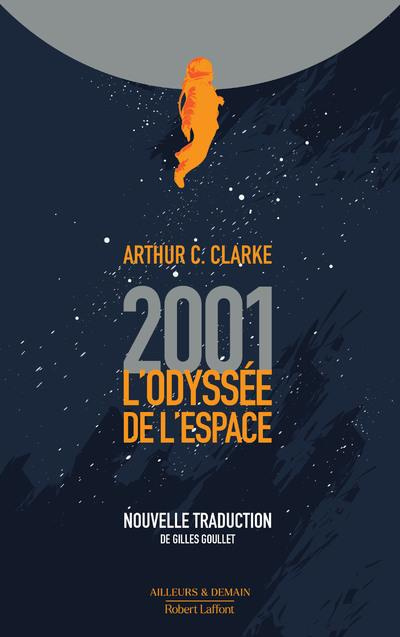 Emprunter 2001 : L'odyssée de l'espace livre