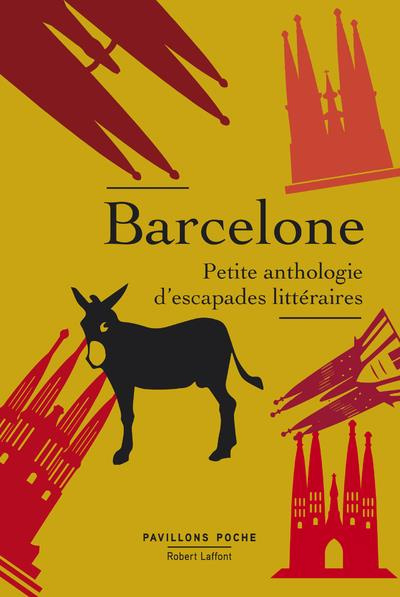Emprunter Barcelone. Petite anthologie d'escapades littéraires livre