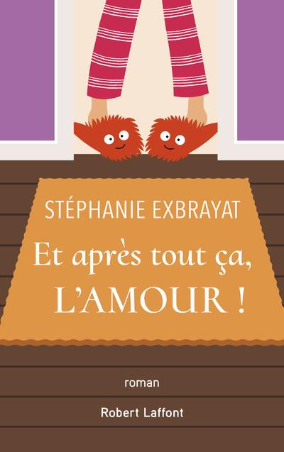 Emprunter Et après tout ça, l'amour ! livre