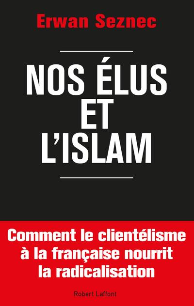 Emprunter Nos élus et l'Islam livre
