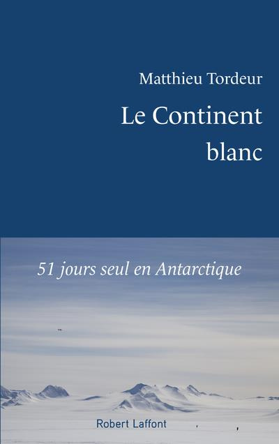Emprunter Le continent blanc livre