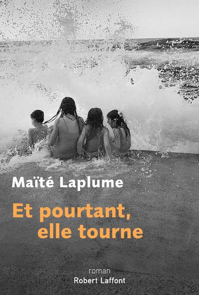 Emprunter Et pourtant, elle tourne livre