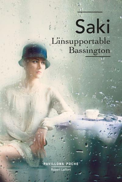 Emprunter L'Insupportable Bassington ; Quatre nouvelles livre