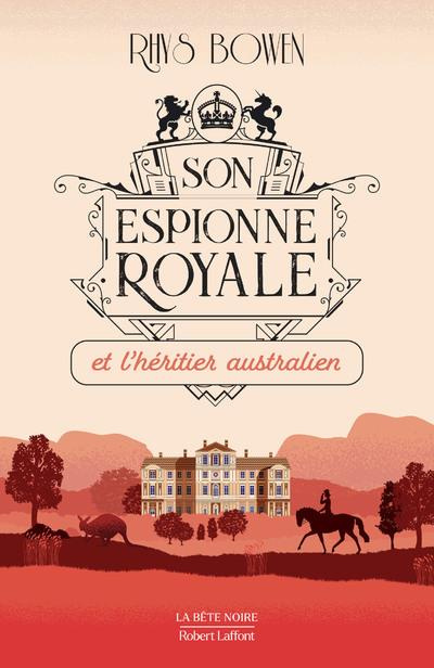 Emprunter Son espionne royale/07/Son espionne royale et l'héritier australien livre