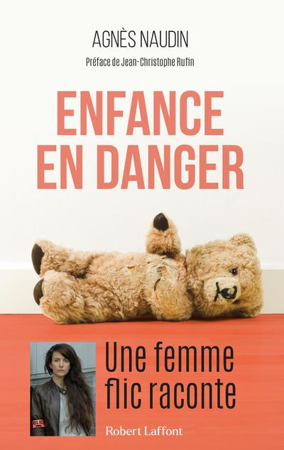 Emprunter Enfance en danger. Une femme flic raconte livre