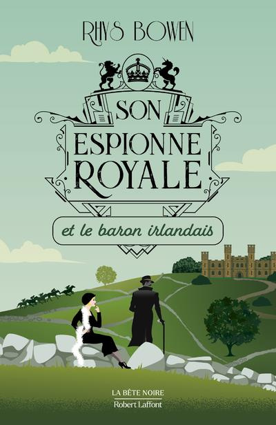 Emprunter Son espionne royale/10/Son espionne royale et le baron irlandais livre