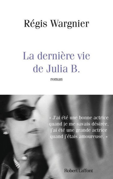 Emprunter La dernière vie de Julia B. livre