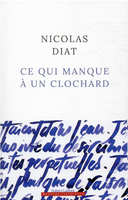 Emprunter Ce qui manque à un clochard livre