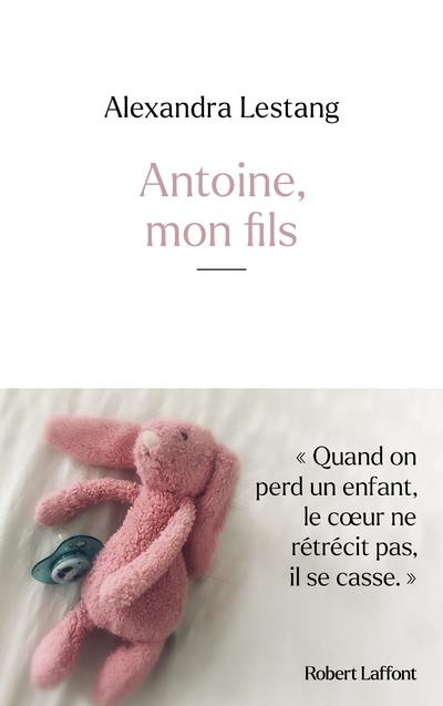 Emprunter Antoine, mon fils livre