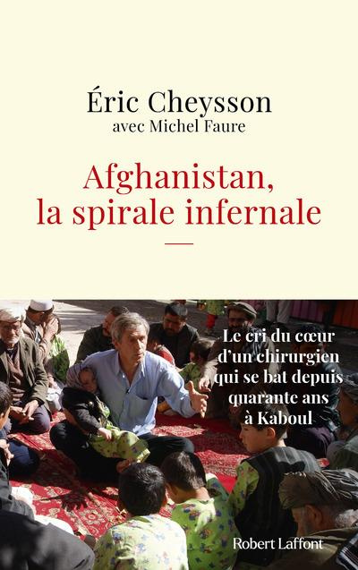 Emprunter Afghanistan, la spirale infernale livre
