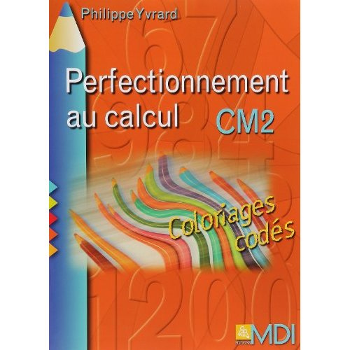 Emprunter Perfectionnement au calcul CM2 livre