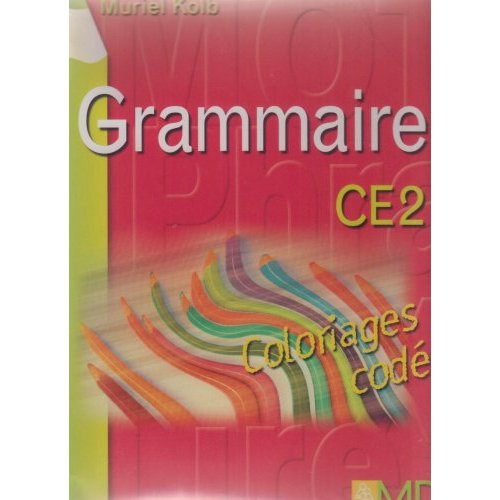 Emprunter Grammaire CE2. Coloriages codés livre