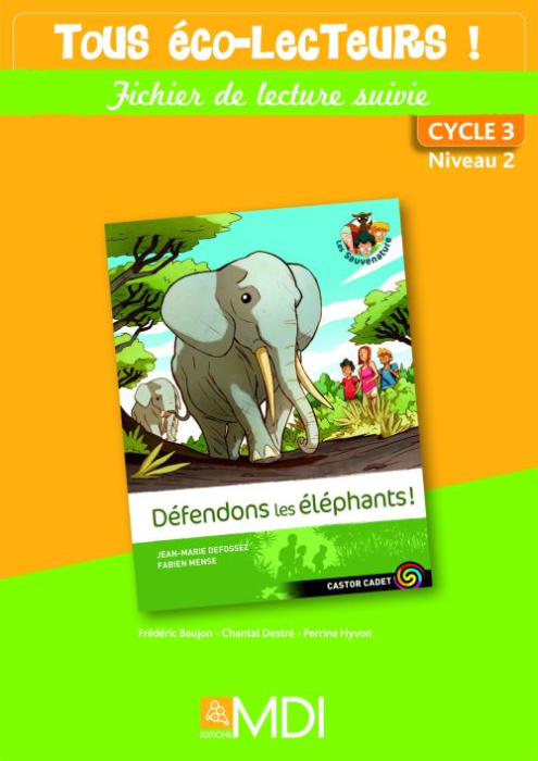 Emprunter Eco-Lectures cycle 3 niveau 2 - Défendons les éléphants - Fichier de lecture suivie livre