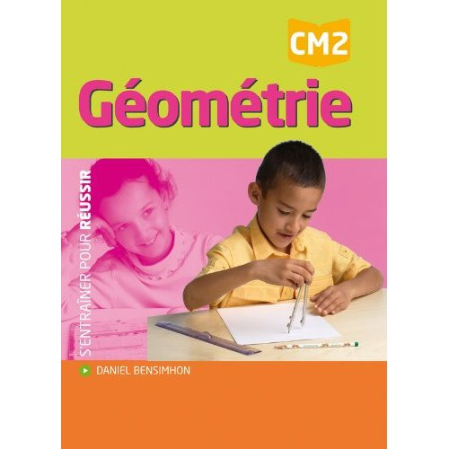 Emprunter Géométrie CM2 - S'entraîner pour réussir livre