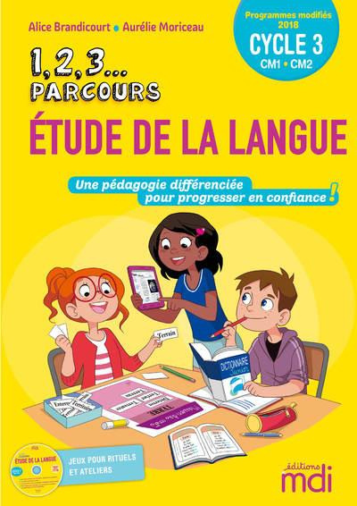 Emprunter 1,2,3 parcours Etude de la langue cycle 3 CM1-CM2.Livre du maître livre