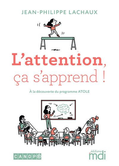 Emprunter L'attention, ça s'apprend ! A la découverte du programme ATOLE livre