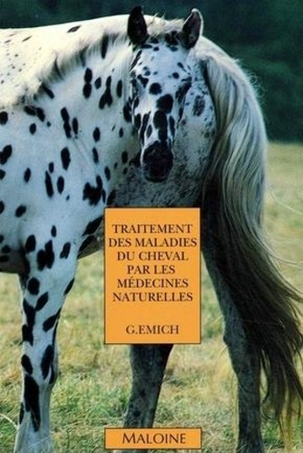 Emprunter Traitement des maladies du cheval par les médecines naturelles livre