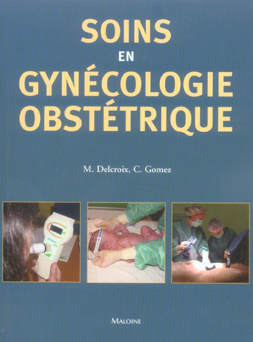 Emprunter Soins en gynécologie obstétrique livre