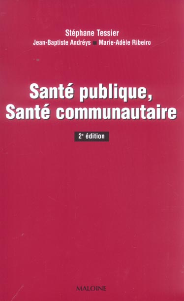 Emprunter Santé publique, santé communautaire. 2e édition livre