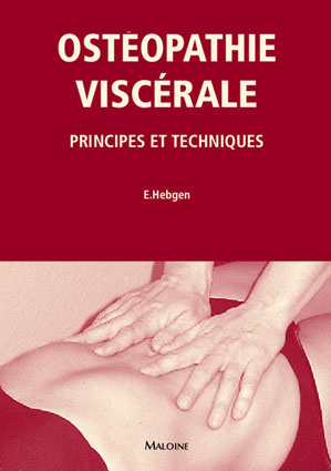 Emprunter Ostéopathie viscérale. Principes et techniques livre