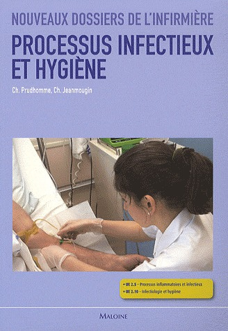 Emprunter Processus infectieux et hygiène. Sciences biologiques et médicales, techniques infirmières livre