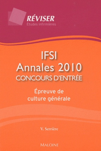 Emprunter IFSI : annales 2010 concours d'entrée. Epreuve de culture générale livre