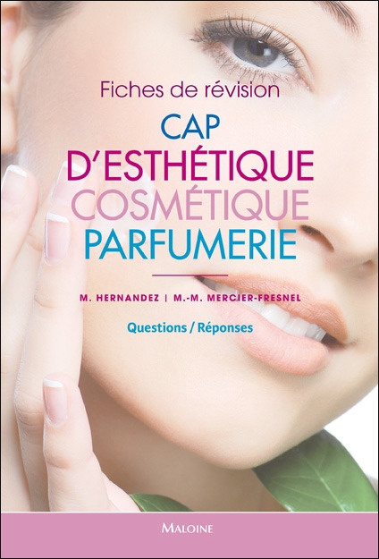 Emprunter CAP d'esthétique cosmétique parfumerie. Fiches de révision livre