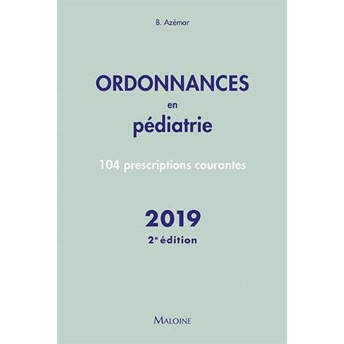 Emprunter Ordonnances en pédiatrie. 100 prescriptions courantes, 2e édition livre