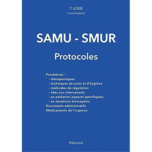 Emprunter SAMU-SMUR. Protocoles livre